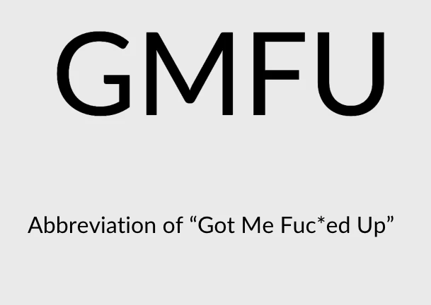 GMFU Meaning