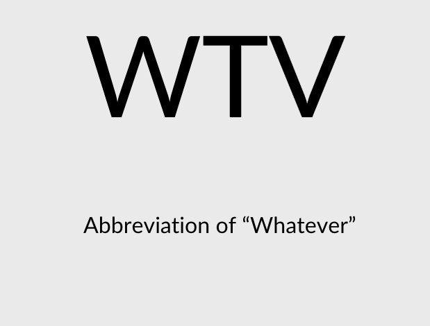 WTV meaning whatever