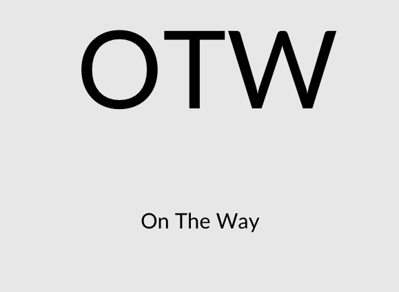 OTW Meaning: Texting, Snapchat, Instagram & More - Blendspace