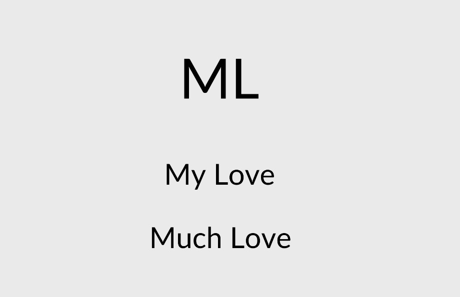 ML means my love or much love
