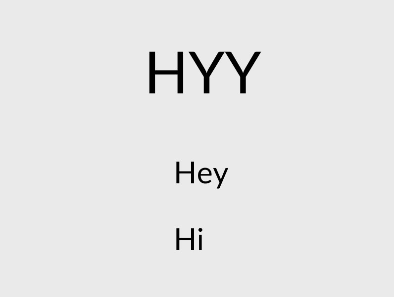 HYY means hey or hi